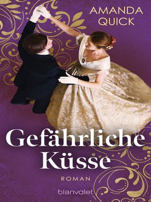 cover image of Gefährliche Küsse: Roman